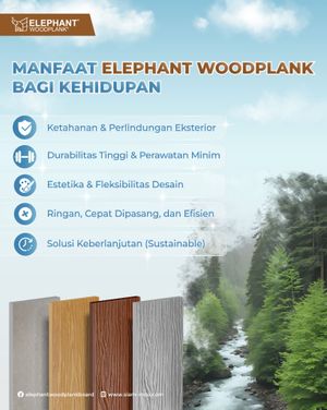 Manfaat ELEPHANT Woodplank Bagi Kehidupan